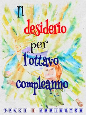 cover image of Il desiderio per l'ottavo compleanno